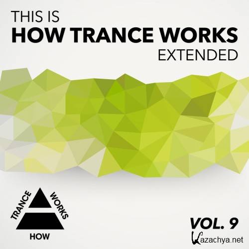 This Is How Trance Works Vol. 9 (2016)