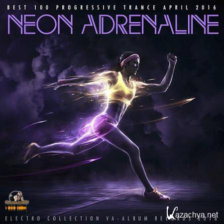 Neon Adrenaline Trance (2016) 