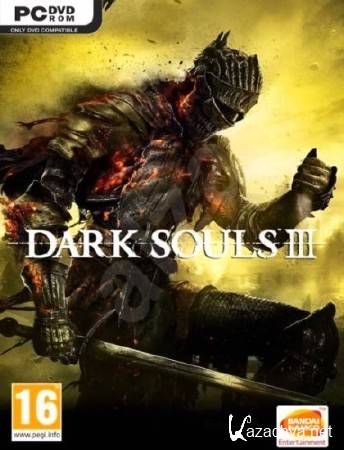 Dark Souls 3: Deluxe Edition (v 1.03.1/2016/RUS/ENG) RePack от R.G. Games