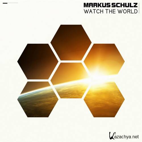 Markus Schulz - Watch The World (Album) (2016)