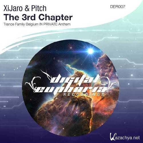 XiJaro & Pitch - The 3rd Chapter (2016)