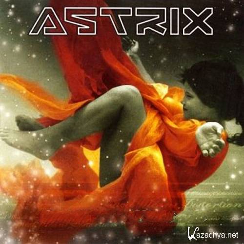 Astrix -  (2002 - 2010)