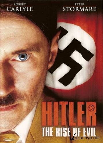 Гитлер: Восхождение дьявола / Hitler: The Rise of Evil (2003) BDRip