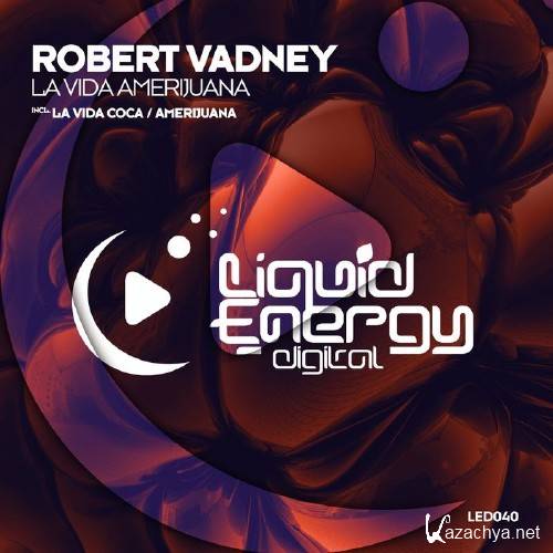 Robert Vadney - La Vida Amerijuana (2016)