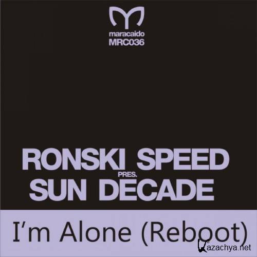 Ronski Speed - Im Alone (Indecent Noise Remixes) (2016)