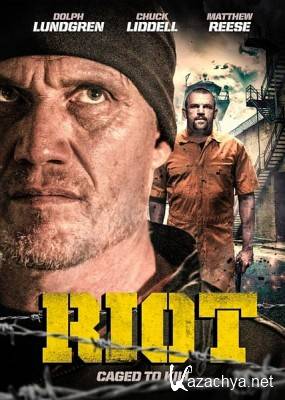   / Riot (2015) HDRip / BDRip