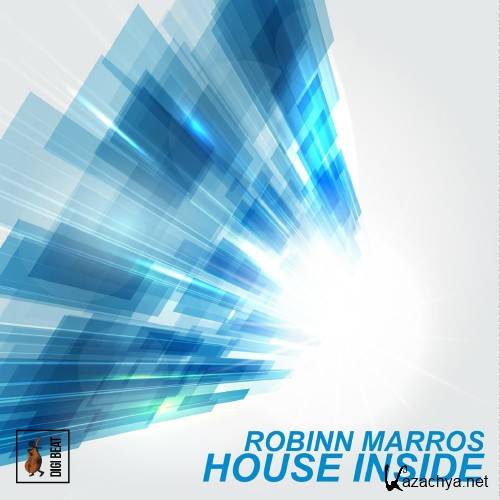 Robinn Marros - House Inside (Dance, House, Tecno, Nu Disco) (2016)