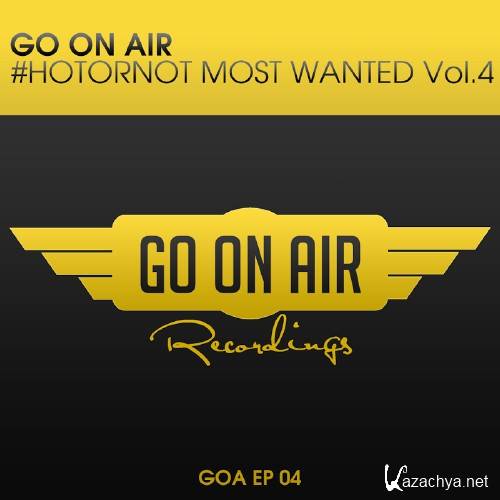 GO On Air #HOTORNOT Most Wanted Vol. 4 (2016)