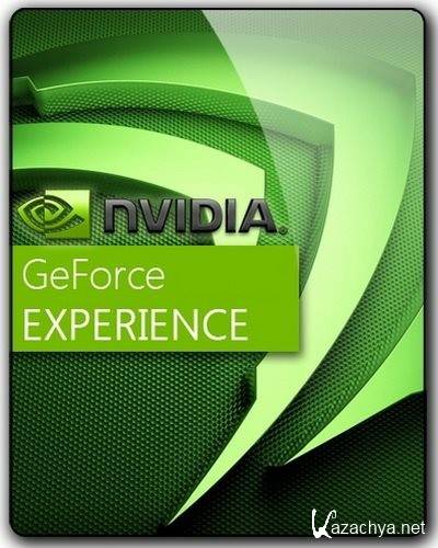 NVIDIA GeForce Experience 2.11.2.46 Final (2016/Rus/Multi/x86/x64)