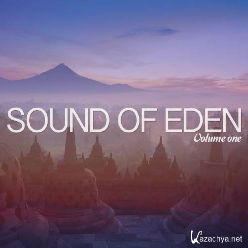 Sound Of Eden, Vol. 1 (Finest Yoga & Meditation Soundscapes) (2016)