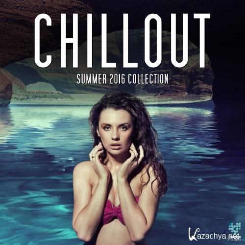 Chillout Summer 2016 Collection (2016)