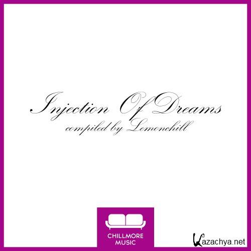 Injection Of Dreams compiled by Lemonchill (2016) Injection Of Dreams compiled by Lemonchill (2016)