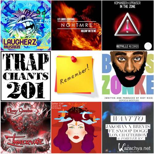 Trap Chants 201 (2016)