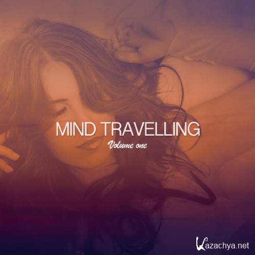 Mind Travelling, Vol. 1 (Chilling World Music) (2016)