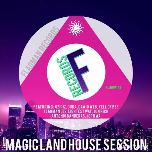 Magic Land House Session (2016)
