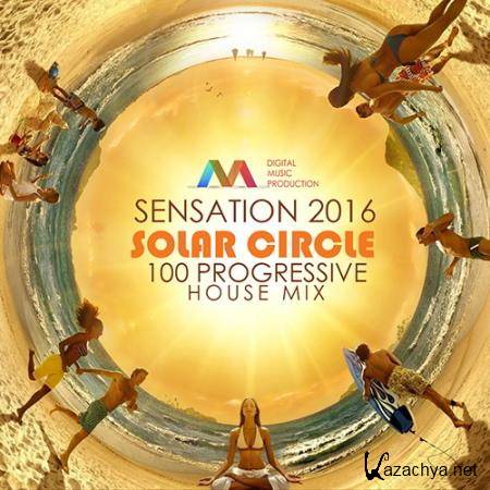 Solar Circle: Progressive House Mix (2016) 