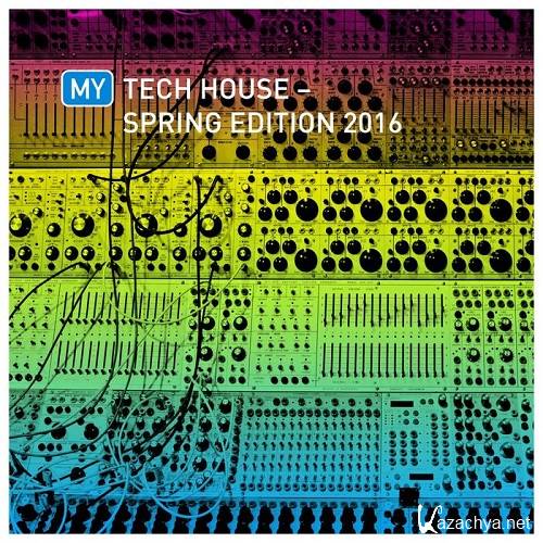 My Tech House Spring Edition 2016 (2016)