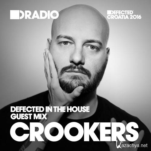 Sam Divine & Crookers - Defected In The House (2016-05-16)