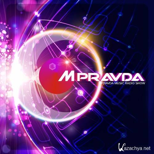 M.PRAVDA presents - Pravda Music Radio Show 271 (2016-05-07)