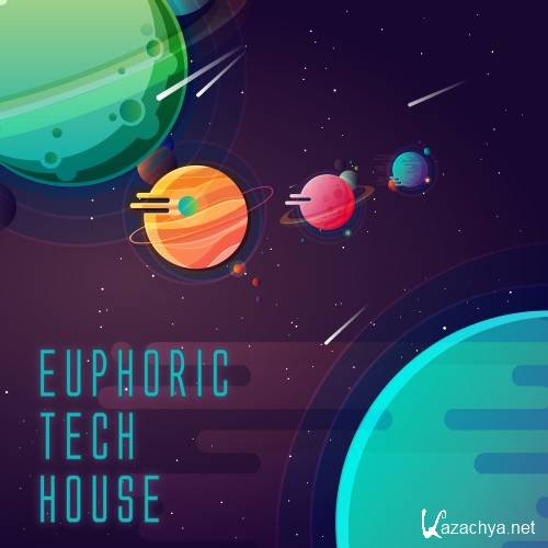 Euphoric Tech House (2016)