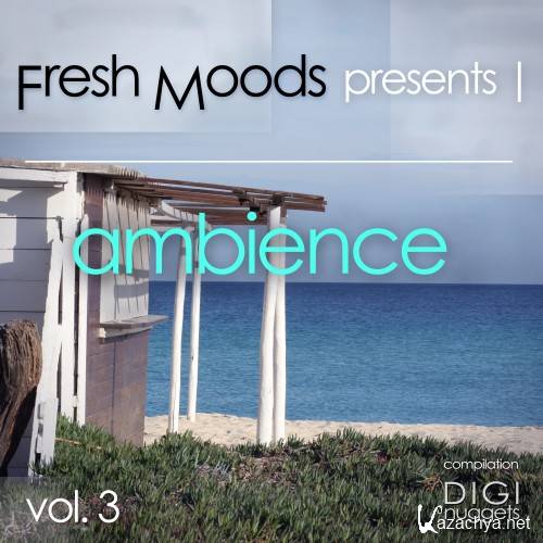 Fresh Moods Pres. Ambience, Vol. 3 (2016)