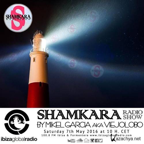 Mikel Garcia - Shamkara Radio Show #105 @ Ibiza Global Radio (2016)