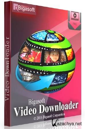 Bigasoft Video Downloader Pro 3.11.5.5983 ENG
