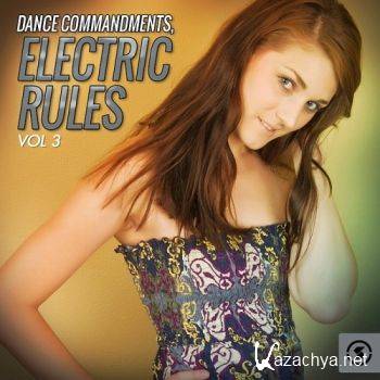Dance Commandments Electric Rules, Vol. 3 (2016)