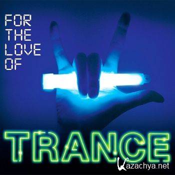 For The Love Of Trance 2CD (2016)