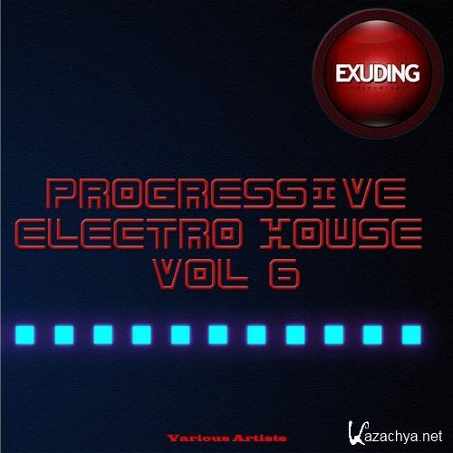 Progressive Electro House, Vol. 6 (2016)