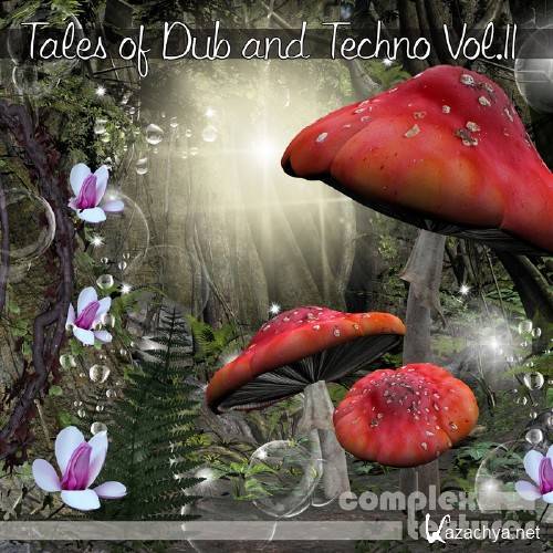 Tales Of Dub & Techno Vol II (2016)