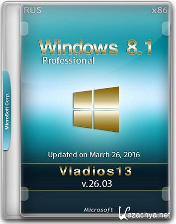 Windows 8.1 Pro by Vladios13 v.26.03 (RUS/x86)