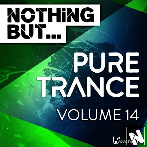 Nothing But... Pure Trance, Vol. 14 (2016)