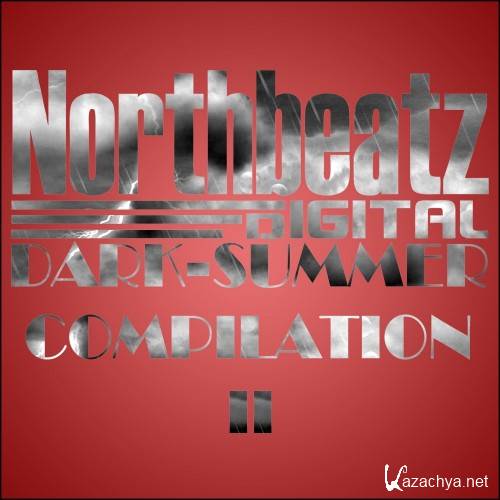 Dark-Summer Compilation II (The Ultimate Northbeatz Dark-Tribal Compilation 2016) (2016)