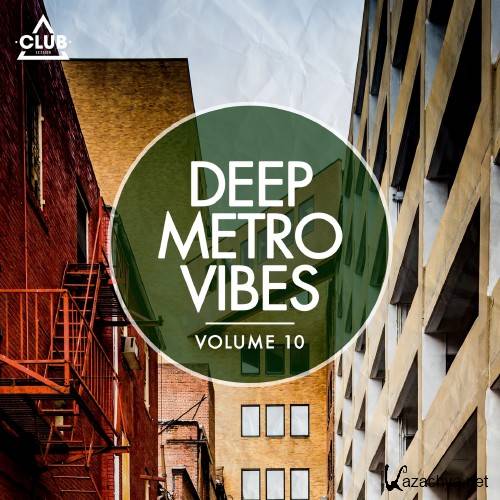 Deep Metro Vibes, Vol. 10 (2016)