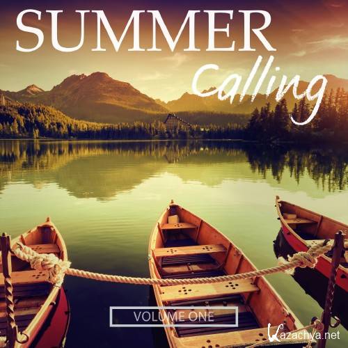 Summer Calling, Vol. 1 (Selection Of Finest House Tunes) (2016)