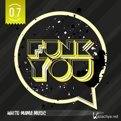 Funk You Volume Sette (2016)
