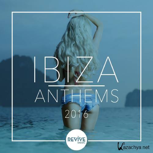 IBIZA Anthems 2016 (2016)