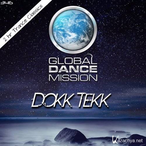 Dokk Tekk - Global Dance Mission 346 (2016)