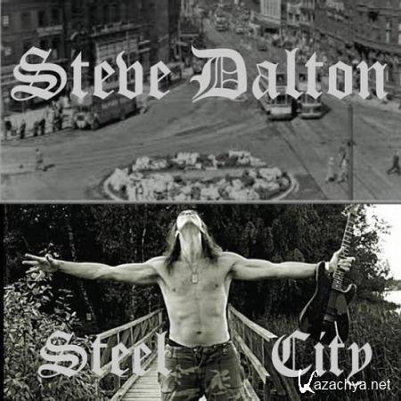 Steve Dalton - Steel City (2016)