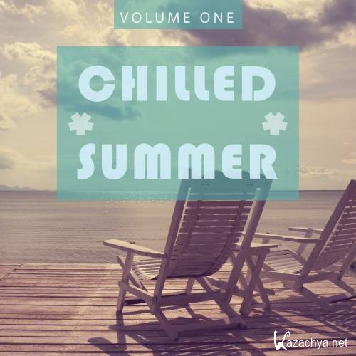 Chilled Summer - 2016, Vol. 1 (2016)