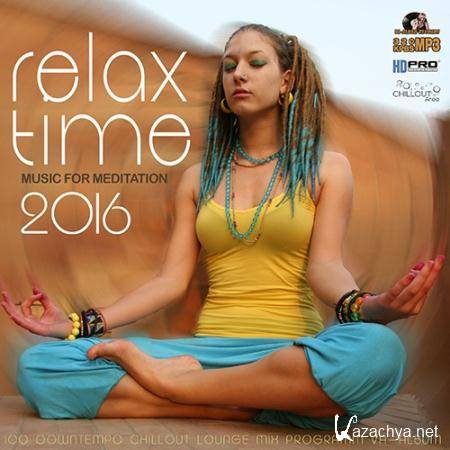 Relax Time: Music For Meditation (2016) 