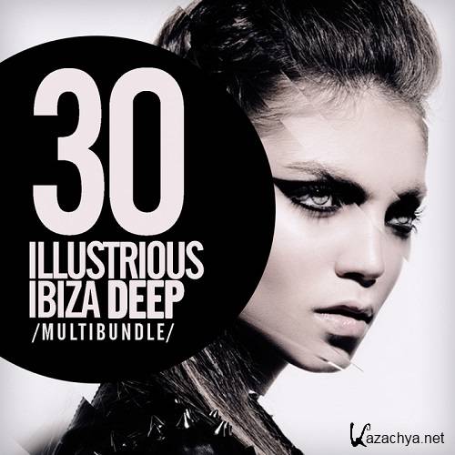 30 Illustrious Ibiza Deep Multibundle (2016)