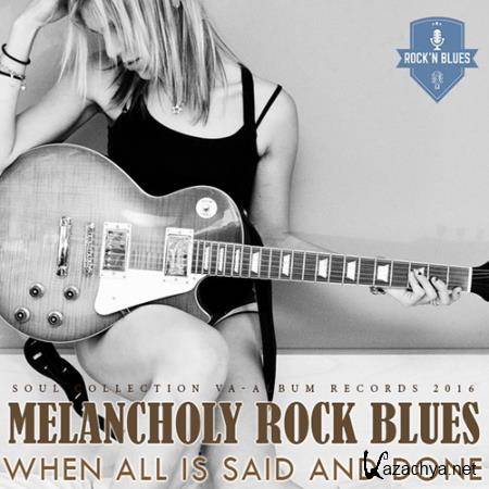 Melancholy Rock Blues (2016) 