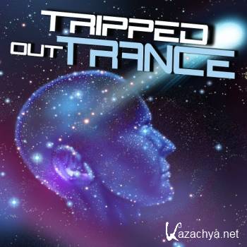 Tripped Out Trance (2016)