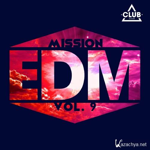 Mission EDM, Vol. 9 (2016)