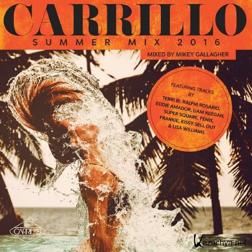 Carrillo Summer Mix 2016 (2016)