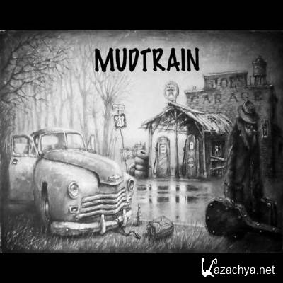 Mudtrain - Just Another Day (2016)