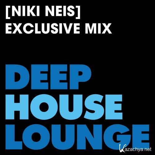 Niki Neis - DeepHouseLounge Exclusive Mix (2016)