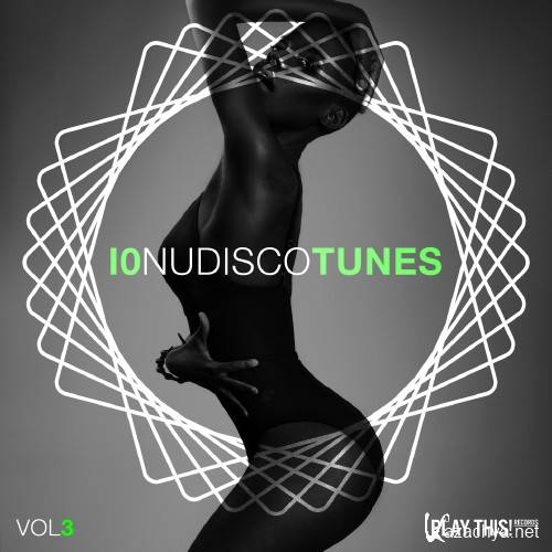 10 Nu Disco Tunes, Vol. 3 (2016)